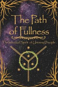 The Path of Fullness