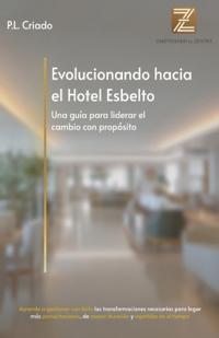 Evolucionando el Hotel Esbelto