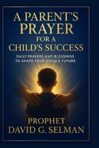 A Parent's Prayer for a Child's Success