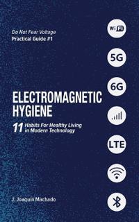 Electromagnetic Hygiene