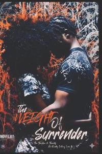 The Weight Of Surrender