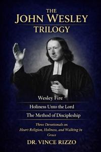 John Wesley Trilogy