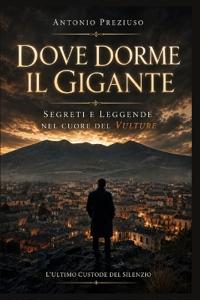 Dove Dorme il Gigante