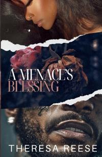 A Menace's Blessing