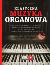 Klasyczna Muzyka Organowa