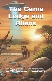 The Game Lodge and Aliens