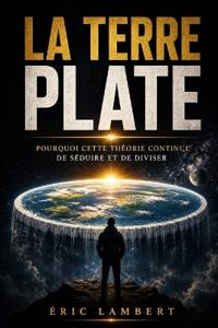 La Terre Plate