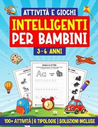 Attività e Giochi Intelligenti per Bambini 3-6 Anni