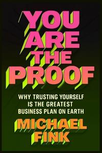 You Are the Proof