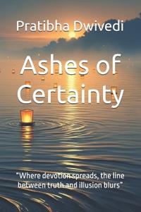 Ashes of Certainty