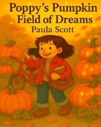 Poppy's Pumpkin Field of Dreams