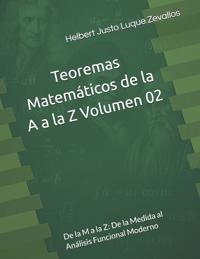 Teoremas Matemáticos de la A a la Z Volumen 02