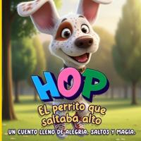 Hop, el perrito que saltaba alto