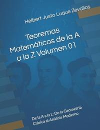 Teoremas Matemáticos de la A a la Z Volumen 01