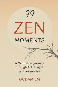 99 Zen Moments