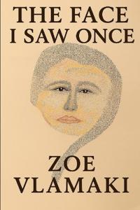 The Face I Saw Once