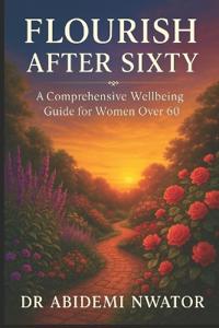 Flourish After Sixty