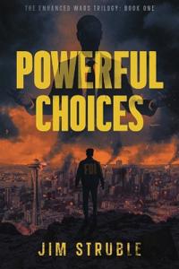 Powerful Choices