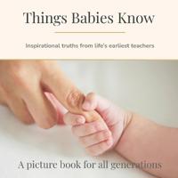 Things Babies Know
