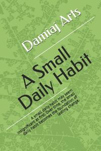 A Small Daily Habit