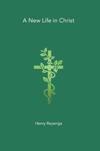A New Life in Christ