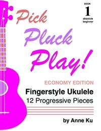 Pick Pluck Play! Book 1