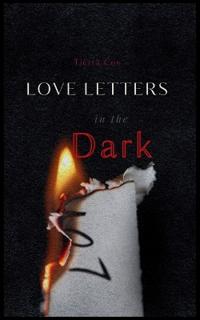 Love Letters in the Dark