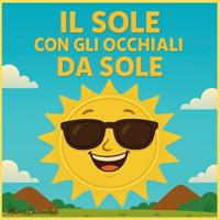 Il Sole Con Gli Occhiali Da Sole