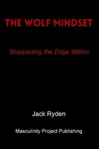 The Wolf Mindset