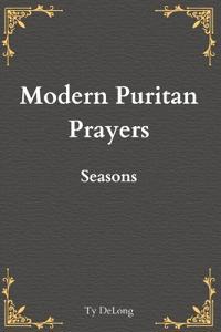 Modern Puritan Prayers