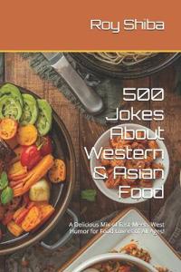 500 Jokes About Western & Asian Food