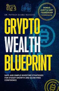 Crypto Wealth Blueprint