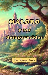Maloro y los desaparecidos
