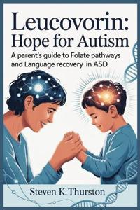 Leucovorin Hope for Autism