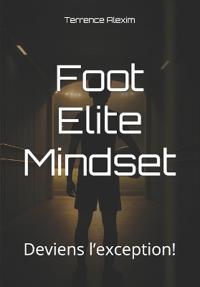 Foot Elite Mindset