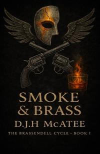 Smoke & Brass