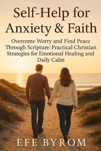 Self-Help for Anxiety & Faith