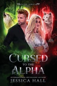 Cursed To The Alpha