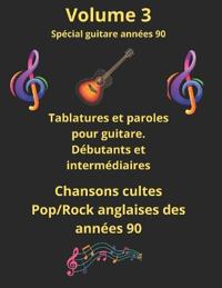 Volume 3 spécial guitare débutants et intermédiaires