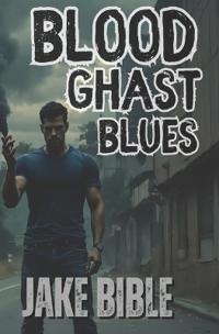 Blood Ghast Blues