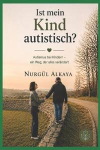 Ist mein Kind autistisch?