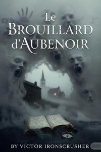 Le Brouillard d'Aubenoir