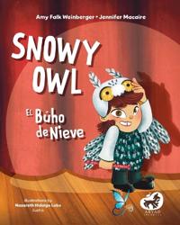 Snowy Owl / El Búho de Nieve