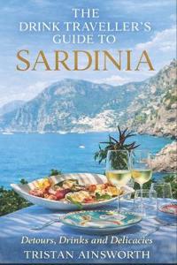 The Drink Traveller's Guide to Sardinia