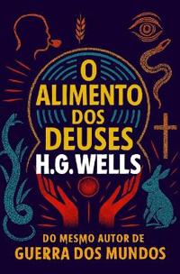 O Alimento dos Deuses