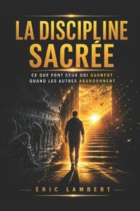La Discipline Sacrée