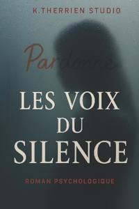 Les voix du silence