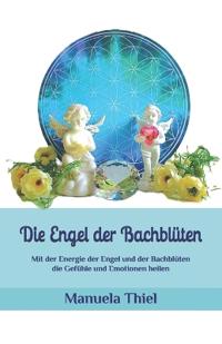 Die Engel der Bachblüten