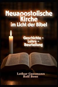 Neuapostolische Kirche im Licht der Bibel