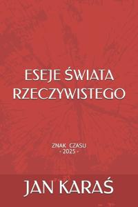Eseje Swiata Rzeczywistego
